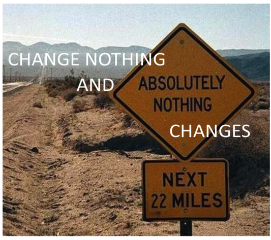 Nothing Changes